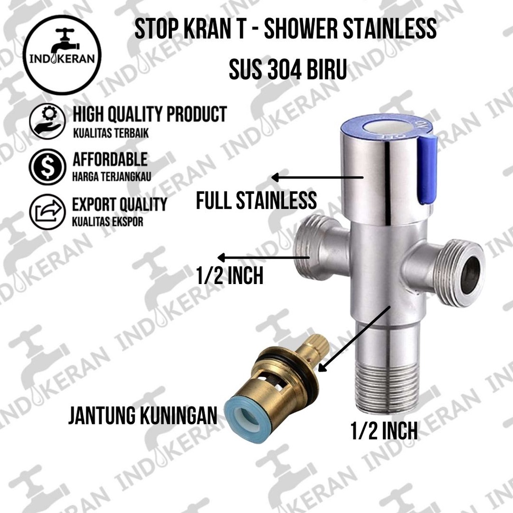 INDOKERAN - Stop Kran Shower T Stainless Biru - 1/2 Inch