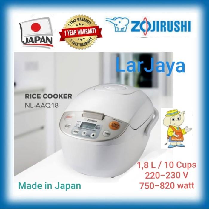 RICE COOKER ZOJIRUSHI 1.8 L/10Cups NL-AAQ18/NLAAQ18 Made in Japan