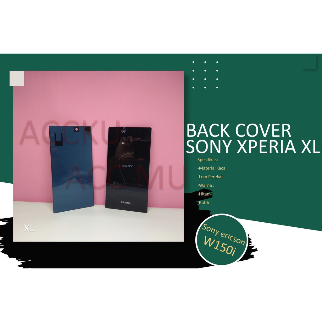 TUTUP BELAKANG EXPERIA XL BACK COVER SONY XPERIA XL ORIGINAL