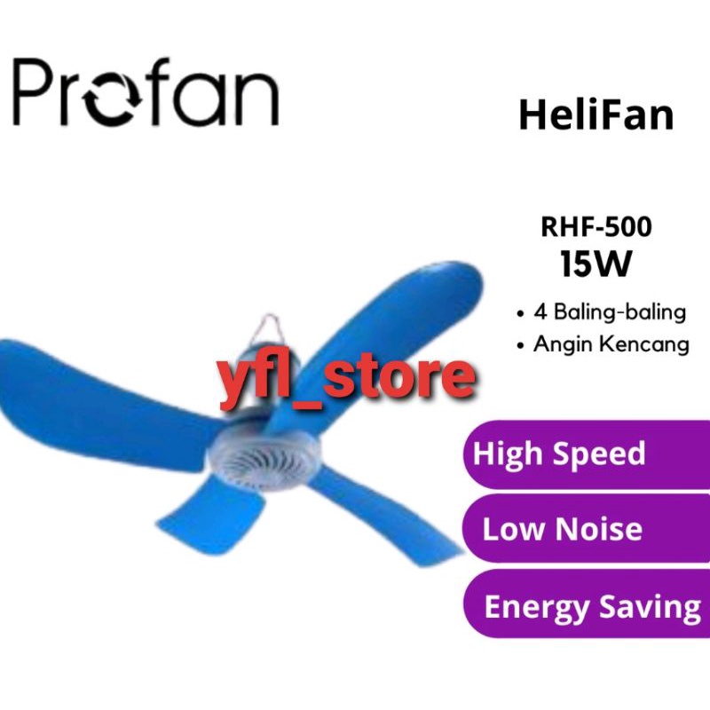 PROFAN HELI FAN 15W 15 WATT HELIFAN / KIPAS ANGIN / GANTUNG RHF-500