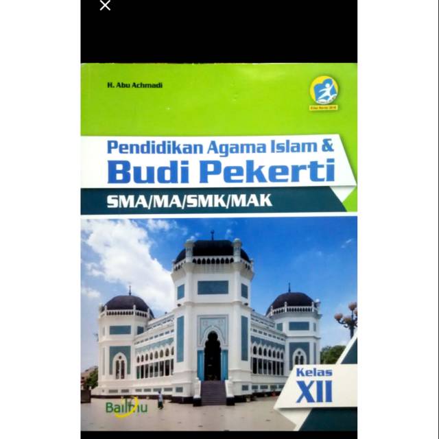 PROMO Buku SMA Pendidikan Agama Islam dan Budi Pekerti Kelas Xll Revisi Bailmu