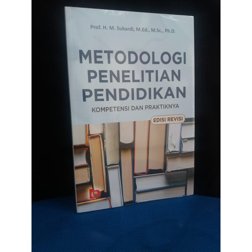 

BUKU METODOLOGI PENELITIAN PENDIDIKAN EDISI REVISI