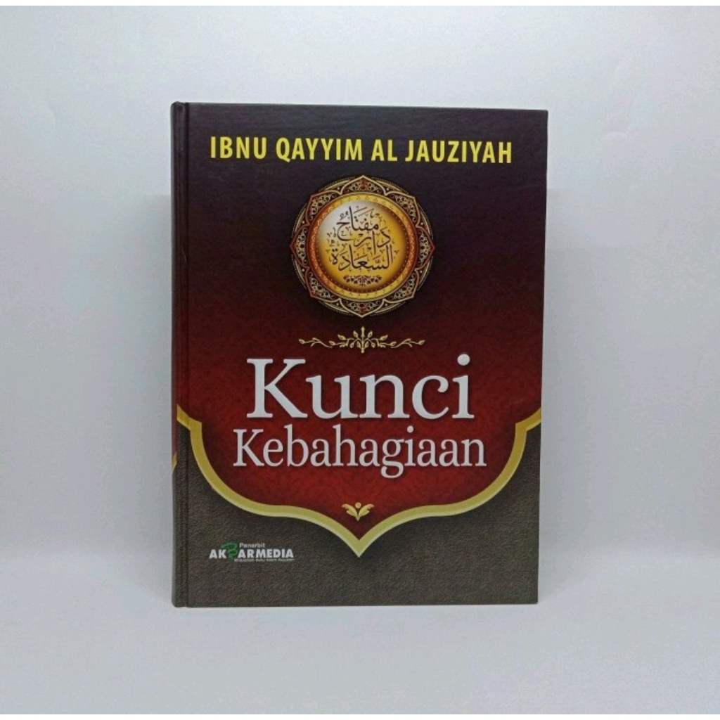 Kunci Kebahagiaan -Ibnu Qayyim Al Jauziyah