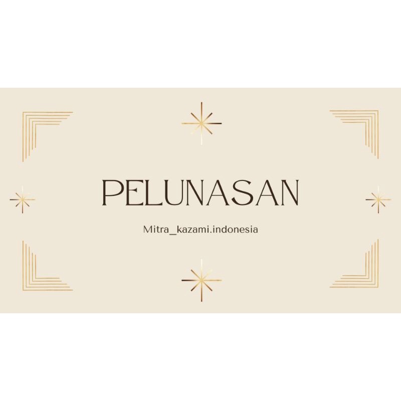 PELUNASAN kazami store