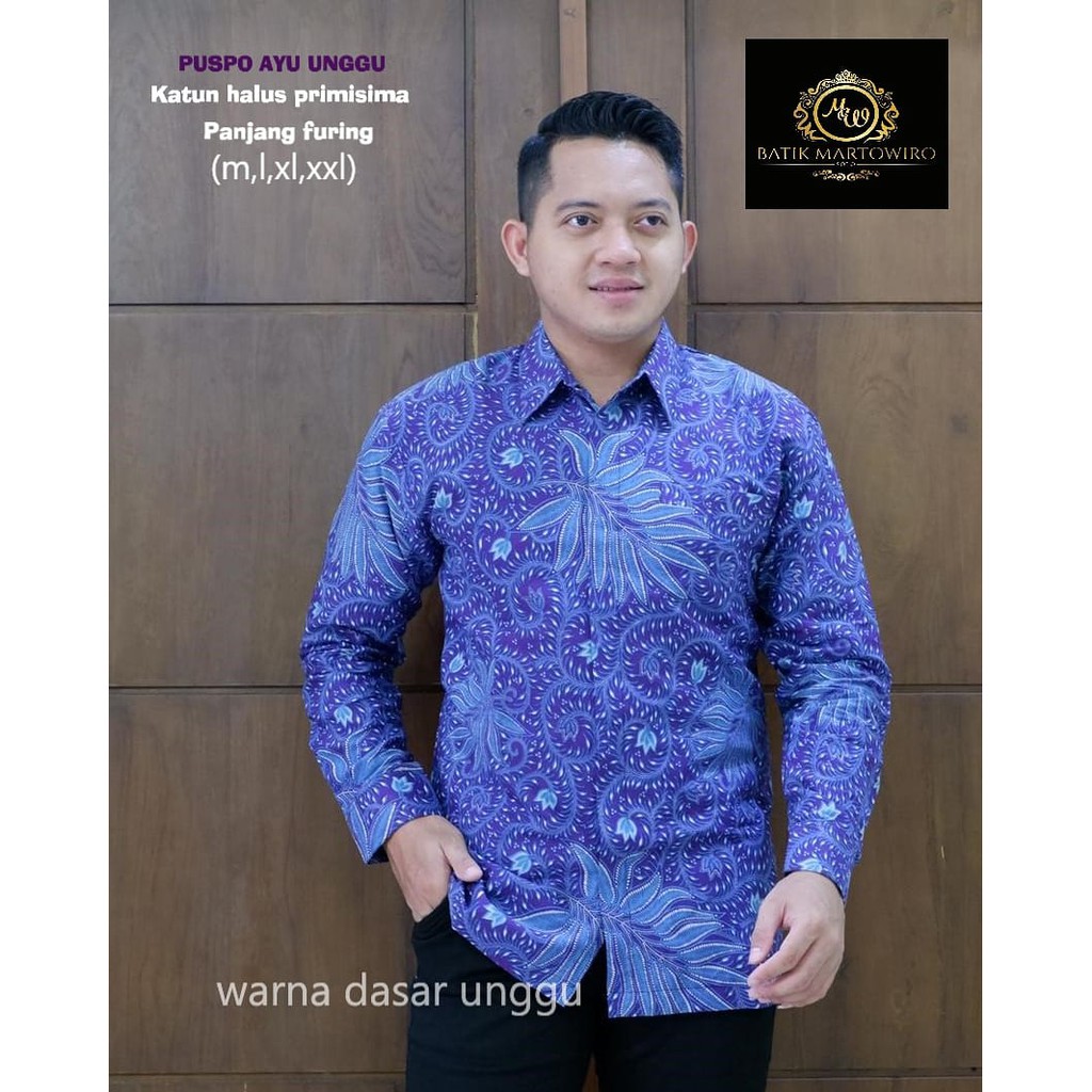 PUSPO AYU UNGU MARTOWIRO KEMEJA BATIK PRIA LENGAN PANJANG PENDEK LAPIS FURING ATASAN BATIK PRIA MODERN KADUNG TRESNO ARJUNO UNGU HALIMUN TROMPET  PANTARA NAVY KANGEN KAMULYAN IJO AKTI KUNINGA NJAWI NAVY WULUNG INGSON KADUNG KULINO WARU KAMULYAN WARU MARON