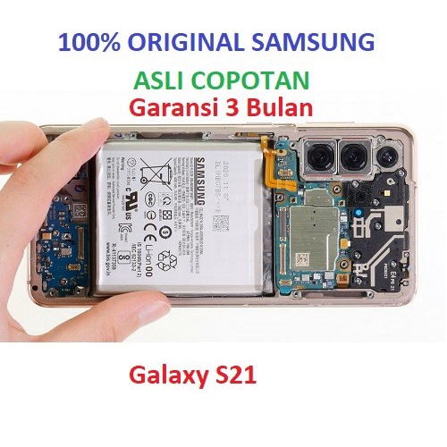 Battery Baterai SAMSUNG Galaxy S21 5G Original Asli Copotan EB-BG991