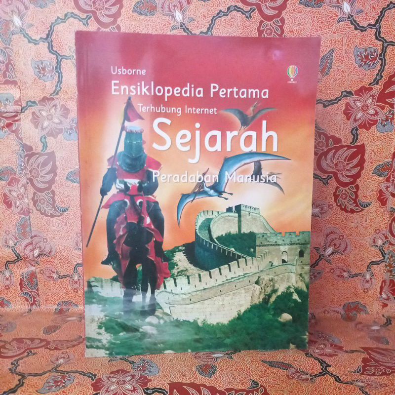 Buku Pengetahuan Anak - Ensiklopedia Pertama Terhubung Internet (Sejarah - Usborne)