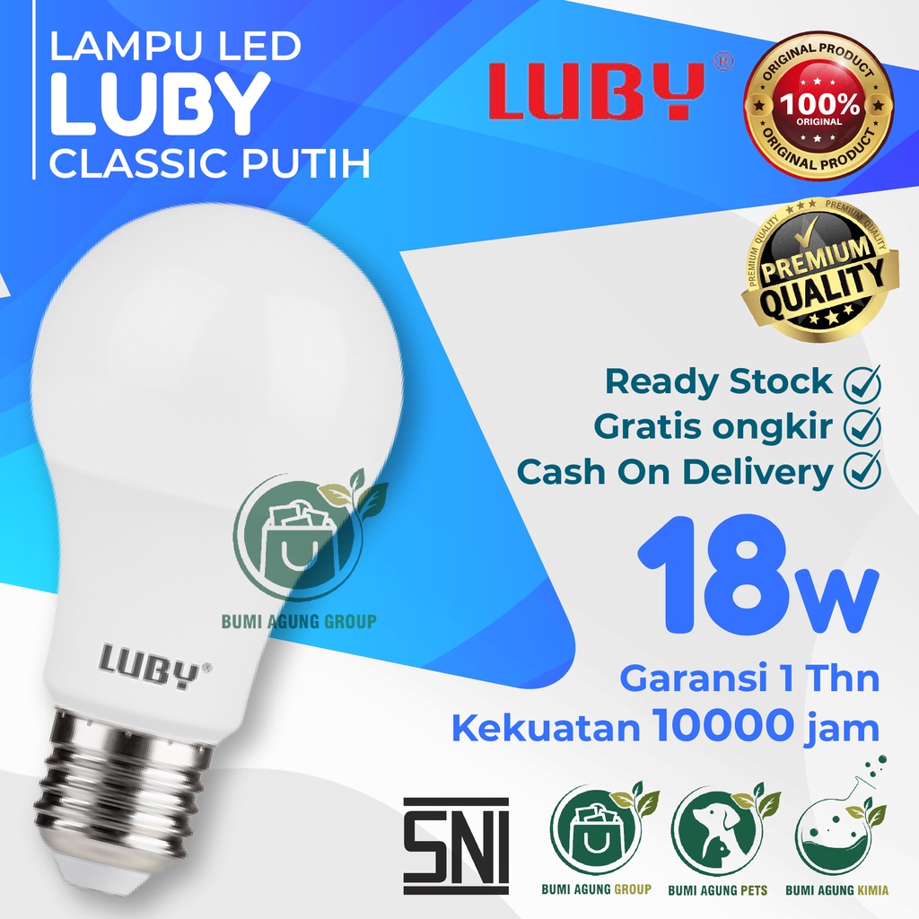 Lampu LED LUBY Classic Cahaya Putih 5W, 7W, 9W, 12W, 15W, 18W 24W 5 W 7 W 9 W 12 W 15 W 18 W 24 W 5 WATT 7 WATT 9 WATT 12 WATT 15 WATT 18 WATT 24 WATT WAT