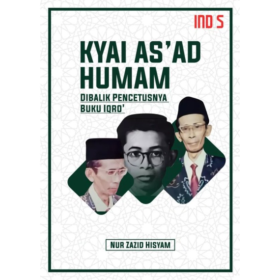 Kyai As’ad humam : Dibalik Pencetusnya Buku Iqro’
