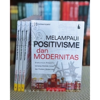 Jual MELAMPAUI MODERNITAS DAN POSITIVISME - F Budi Hardiman | Shopee ...