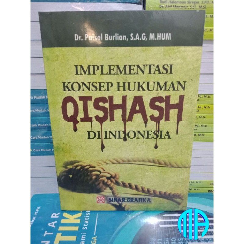 Implementasi Konsep Hukuman Qishash di Indonesia