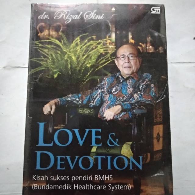 Jual Original dr. Rizal Sini LOVE & DEVOTION - Kisah Sukses pendiri