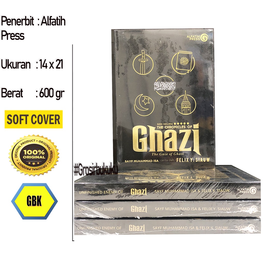 Ghazi Seri Kelima - The Chronicles Of Ghazi The Gaze Of Ghazi 5 ORIGINAL – Alfatih Press