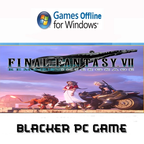 FINAL FANTASY VII FINAL FANTASY 7 REMAKE INTERGRADE + DLC Pc game offline