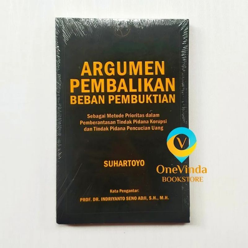 Buku Argumen Pembalikan Beban Pembuktian - Prof. Dr. Indriyanto Seno Adji