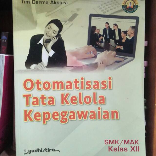 

Buku otomatisasi Tata kelola kepegawaian kelas 12 smk