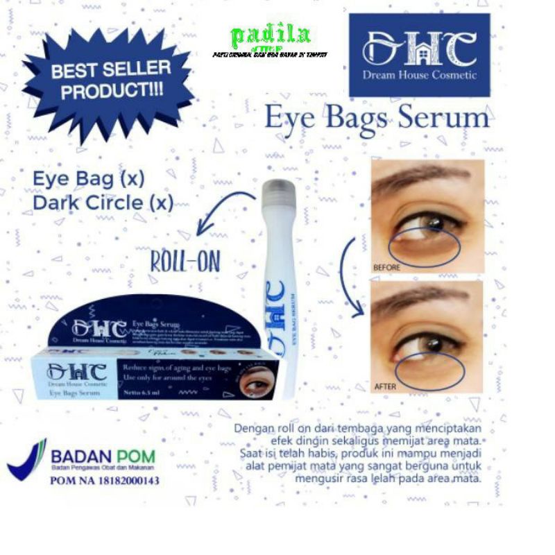 [ORI] DHC EYEBAG serum Ampuh Menghilangkan Mata Panda dalam 5 Hari l Dream House Cosmetic Eye Bags