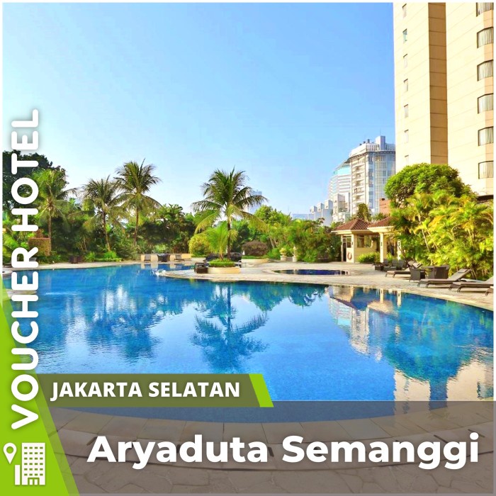 Voucher Hotel Aryaduta Semanggi Jakarta Indonesia