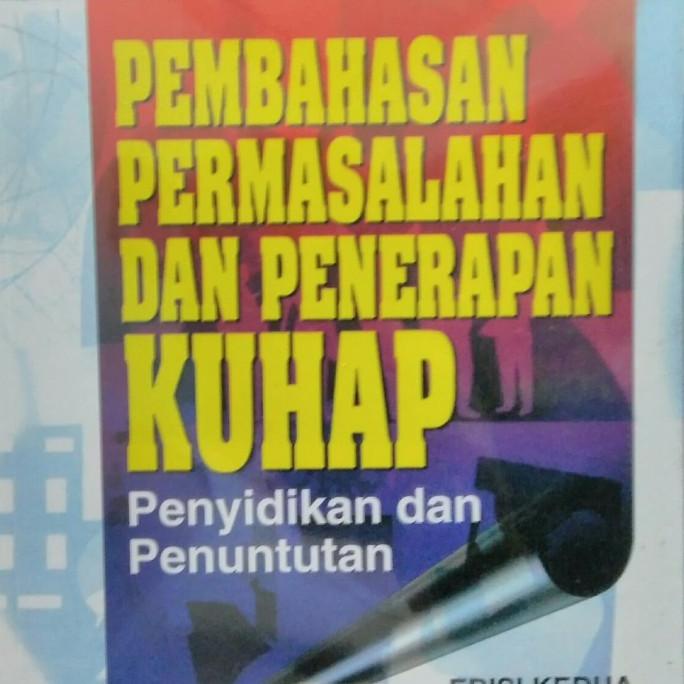 

Buku Pembahasan Permasalahan dan Penerapan KUHAP: Penyidikan dan Penun EKSLUSIF
