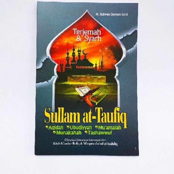Sullam at-Taufiq Terjemah & Syarh Sulam Taufiq Ala Lirboyo KS