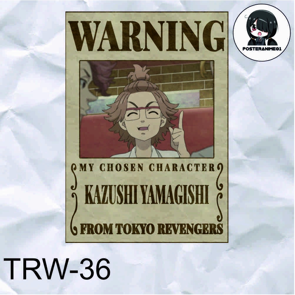 Poster Anime Tokyo Revengers | Poster Anime Tokyo Revengers Warning Aesthetic | DRAKEN | MIKEY | TERLENGKAP-36.KAZUSHI