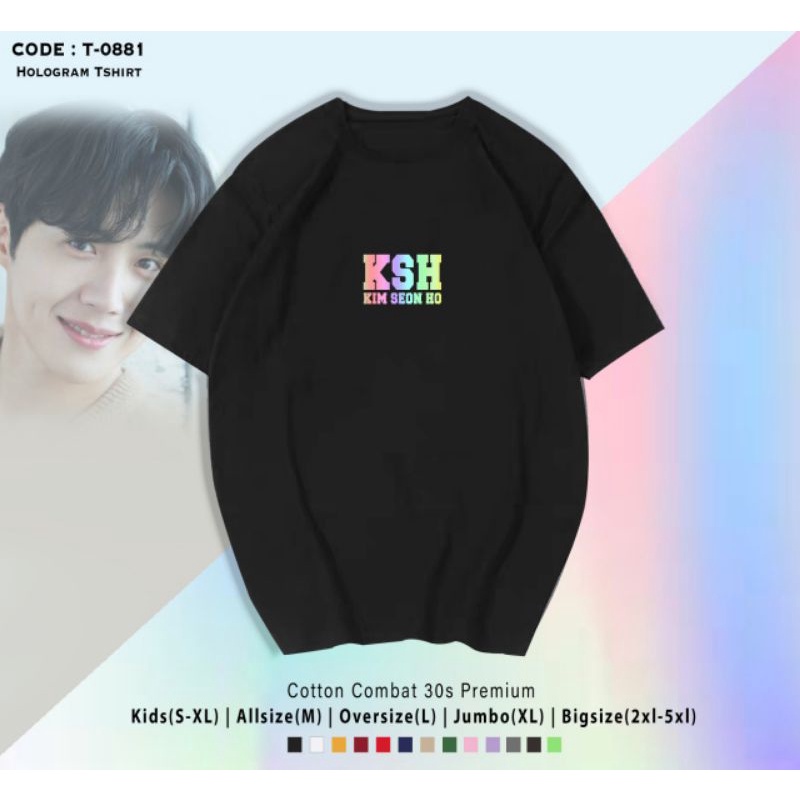 KAOS KIMSEONHO HOLOGRAM NAMA KSH/T-SHIRT KIMSEONHO HOLOGRAM/HANDSANITIZER KIM SEON HO