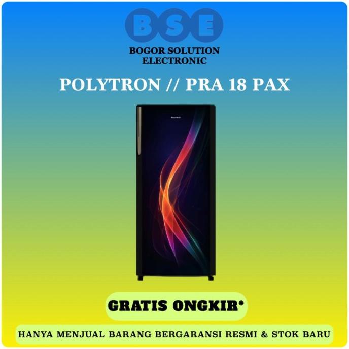 Kulkas 1 Pintu Polytron PRA18PAX 180 liter PRA 18 PAX Polytron PRA18
