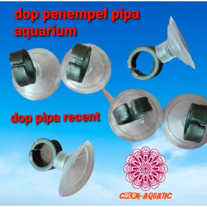 dop pipa karet  penempel pipa ke kaca aquarium dop pipa recent premium