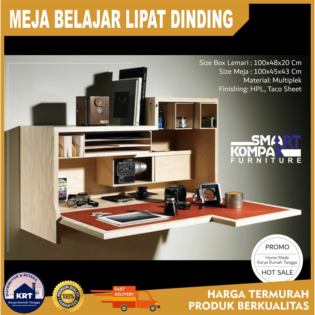 MEJA KERJA  LIPAT RAK DINDING SMART KOMPAK FURNITURE 