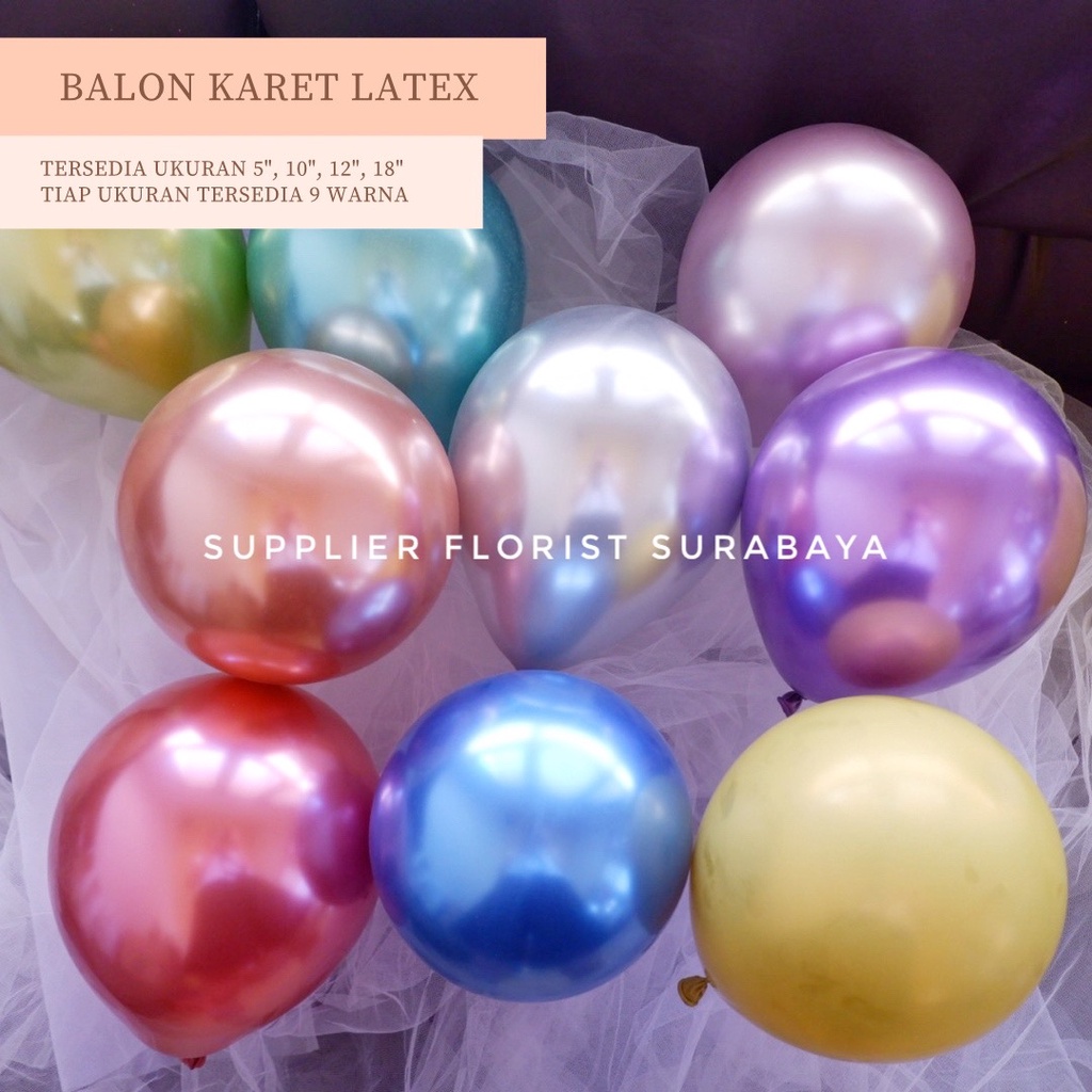 [ECER 10 INCH] BALON KARET LATEX METALIK 10 INCH 2.2 GSM DOUBLE CHROME METALLIC DEKORASI BALON