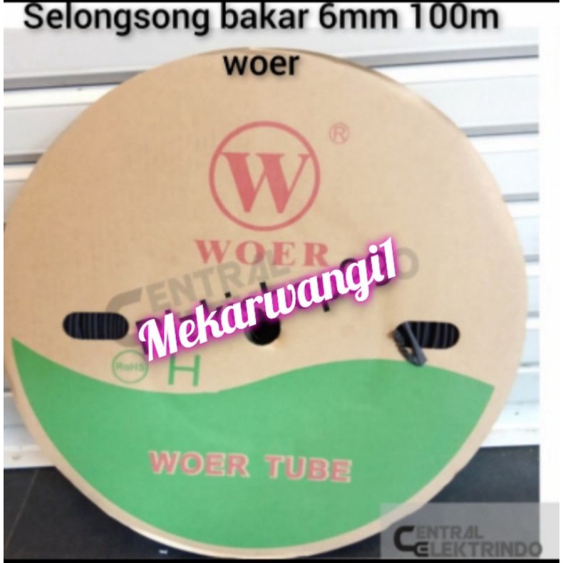 Selongsong bakar 6mm 1 rol panjang 100meter MERK WOER ORIGINAL