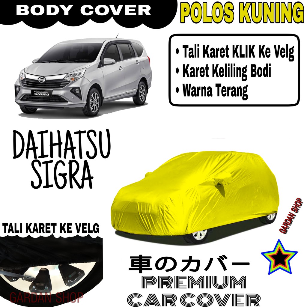 Sarung Mobil DAIHATSU SIGRA Polos KUNING Body Cover Penutup Body Sigra PREMIUM Kuning