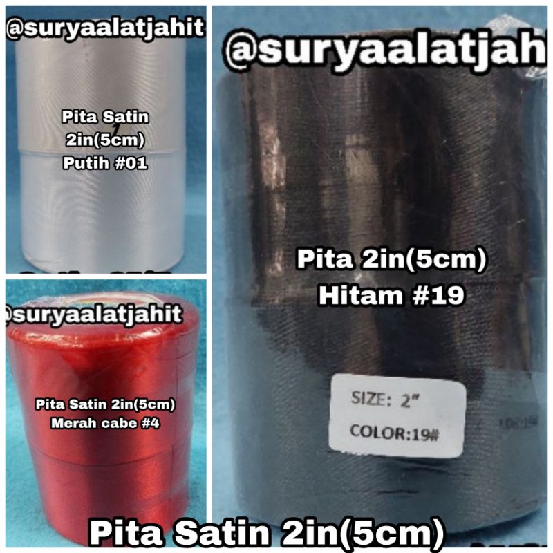 Pita Satin 2in (5cm) @+/-20Y/Rol =rp..14.500/Rol