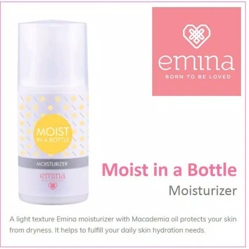 EMINA FACE MOISTURIZER MOIST IN THE BOTTLE 50ML|PELEMBAB EMINA|MOISTURIZER EMINA