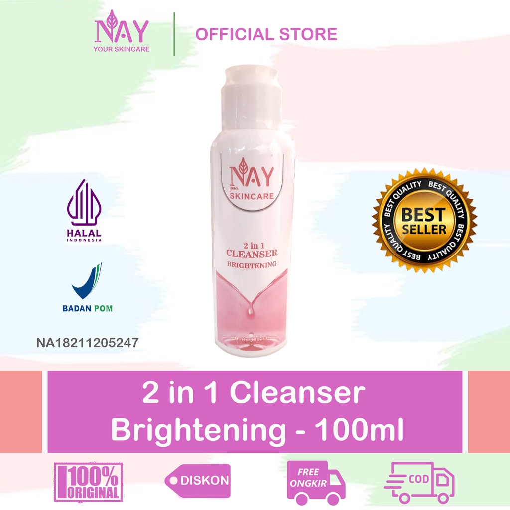 2 IN 1 CLEANSER BRIGHTENING | MEMBERSIHKAN DAN MENCERAHKAN | NAY SKINCARE