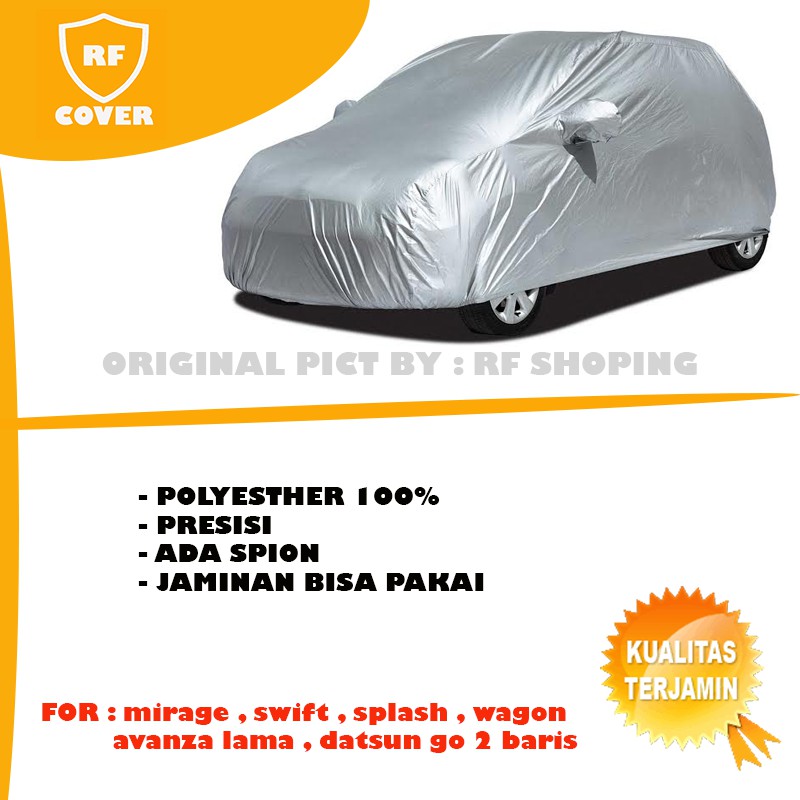 Body Cover Sarung Mobil car cover mirage swift suzuki Body Cover Sarung Mobil car cover mirage swift suzuki