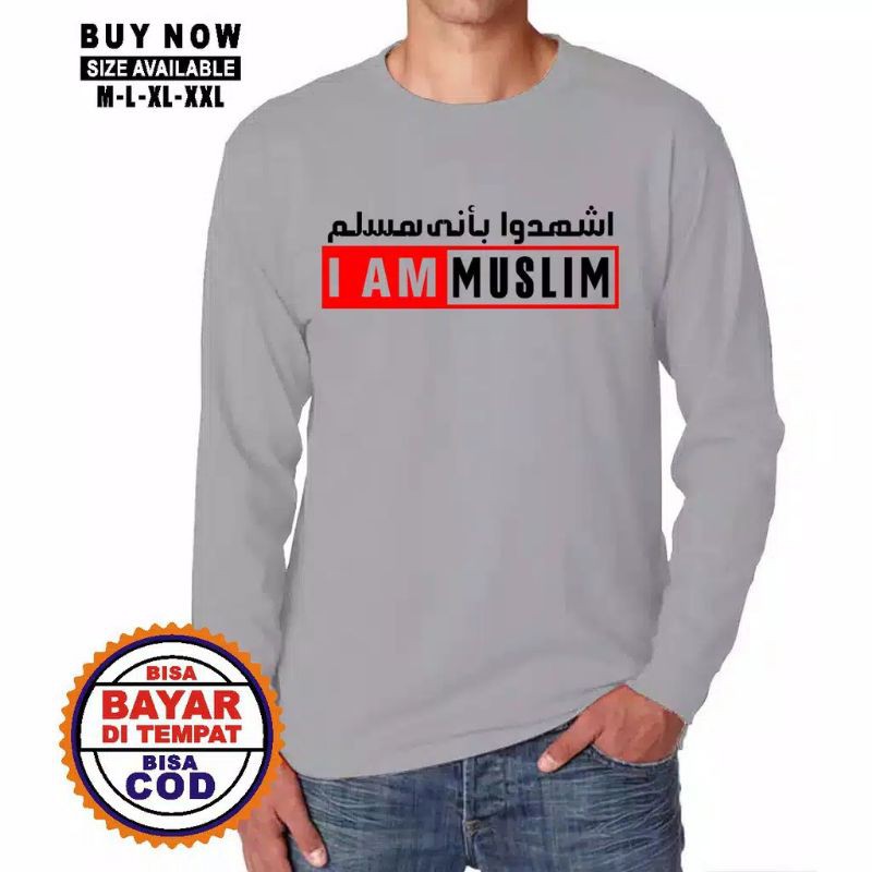 KAOS DAKWAH / KAOS TERBARU / KAOS ISLAMI / T-SHIRT / PAKAIAN PRIA / KAOS LENGAN PANJANG IAM MUSLIM-1