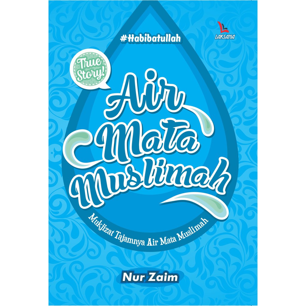 

Buku Air Mata Muslimah - LAKSANA