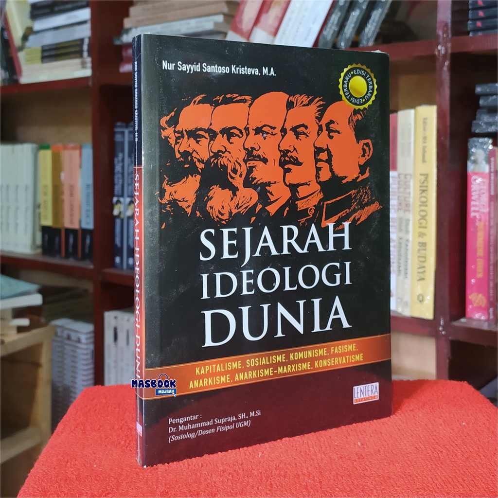 BUKU SEJARAH IDEOLOGI DUNIA - Nur Sayyid Santoso Kristeva M.A.