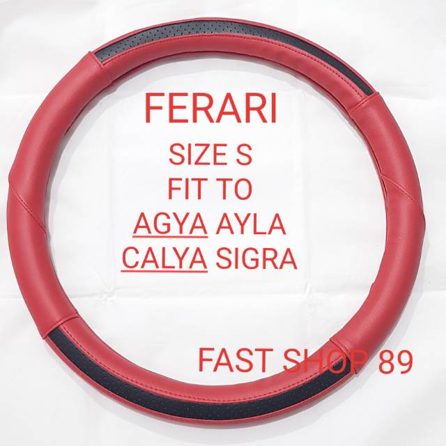 SARUNG STIR FERARI AGYA AYLA CALYA SIGRA COVER STIR MOBIL SARUNG STIR KEMUDI MOTOR SPORT SIZE S 36CM