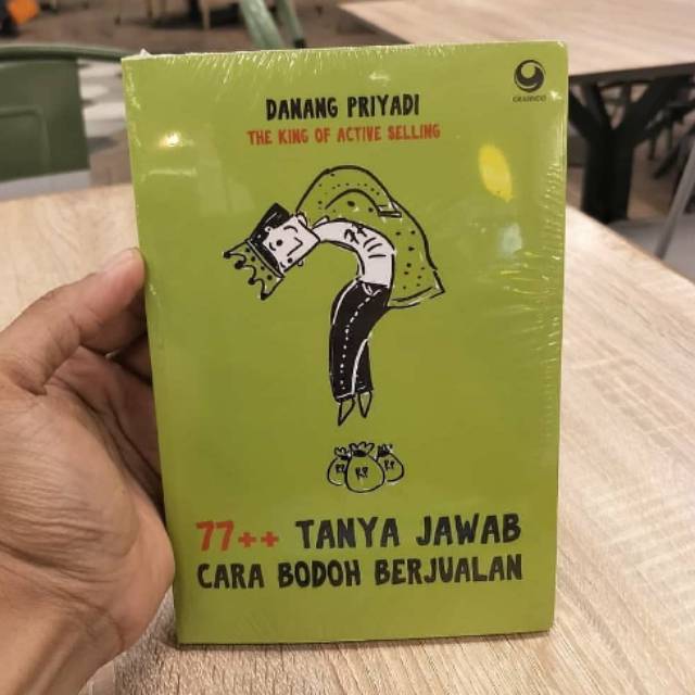 Buku Danang priyadi - 77++ tanya jawab cara bodoh berjualan