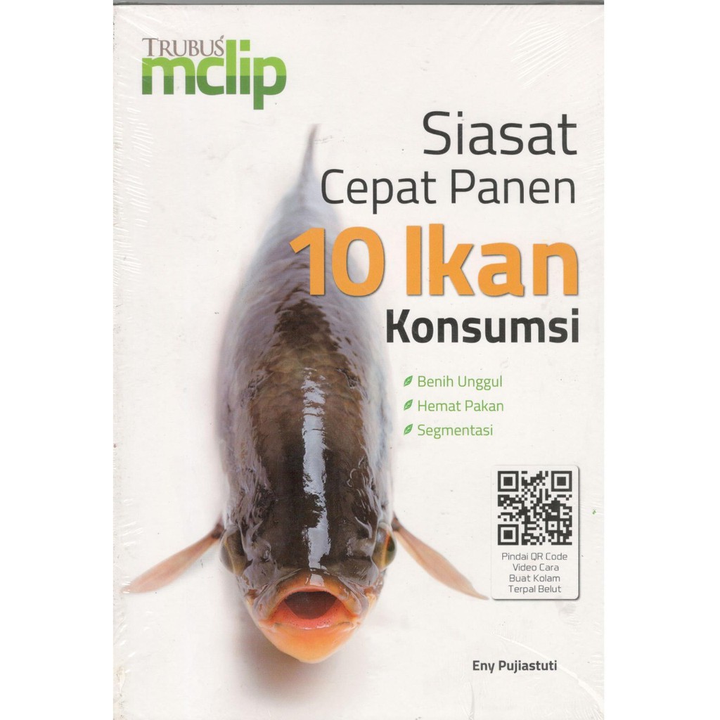 

BUKU SIASAT CEPAT PANEN 10 IKAN KONSUMSI