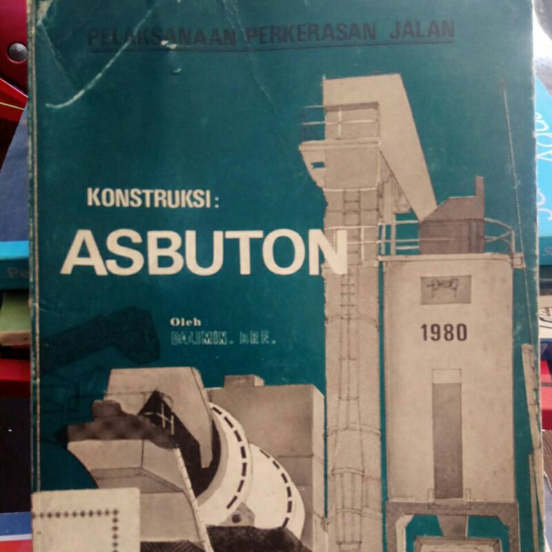 

PELAKSANAAN PERKERASAN JALAN. KONSTRUKSI ASBUTON