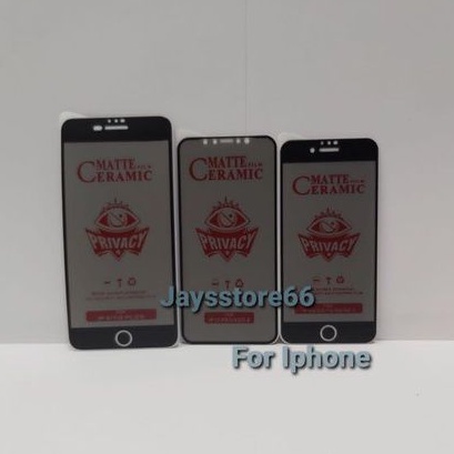 Anti Gores spy privacy iphone 6 7 8 6+ 7+ 8+ X 11 pro xs 14 pro max 11 xr xs max 11 pro max   Tempered Glass Full Ceramic Matte Anti Spy