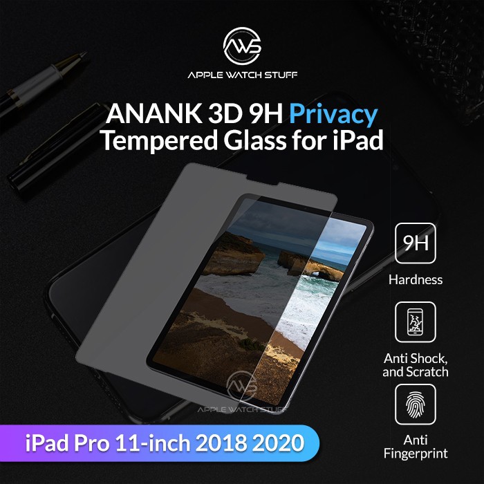 Anank Tempered Glass Pro 3D 9H for iPad Air 10.9 inch 2020 Privacy