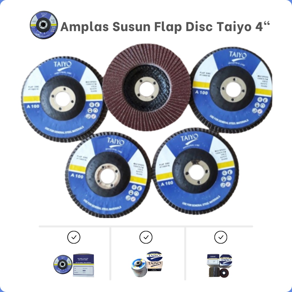 Amplas Susun 4 Inch Taiyo Flap Disc 4 Inch TAIYO 4” Original