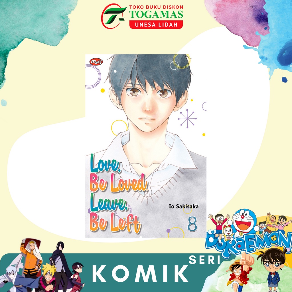 LOVE, BE LOVED, LEAVE, BE LEFT 08, 09, 10, 11, 12 KARYA IO SAKISAKA