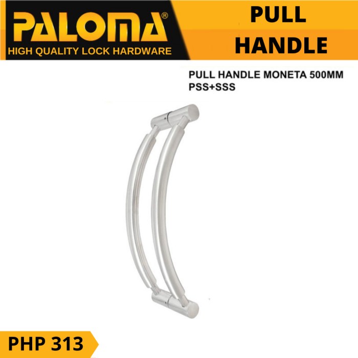 TARIKAN GAGANG PINTU PALOMA MONETA 500MM PSS+SSS / PHP 313