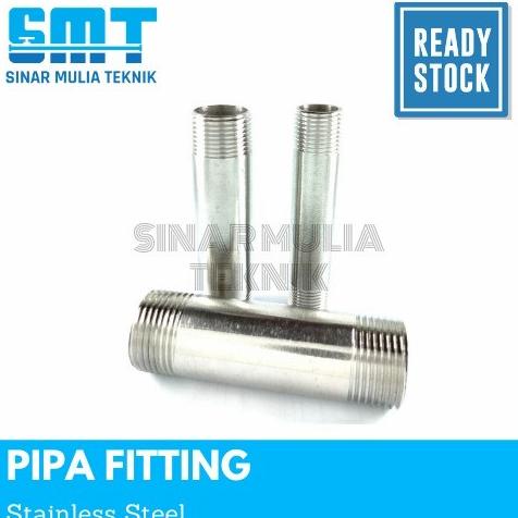 Pipa Nepple 15Cm Stainless Steel 304 1" Inch