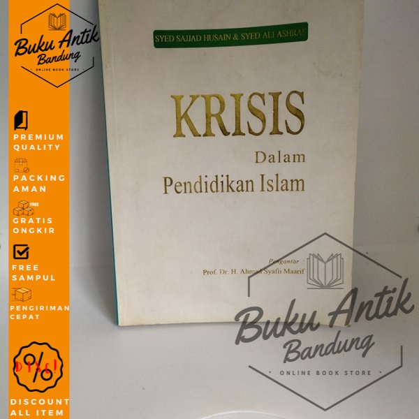 

Krisis dalam Pendidikan Islam Syed Sajjad Husain